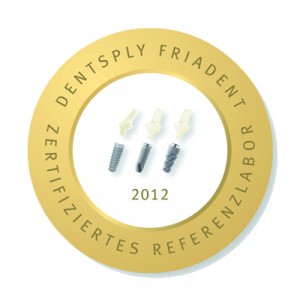 Dentsply Friadent Zertifiziertes Referenzlabor 2012